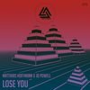 Lose You (Original Mix) - Matthias Hoffmann&JD Powell