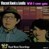 Will I See You (Uplifting Mix) - Vincent Kwok&Leedia