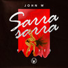 Sarra Sarra (Korean Remix) - John W&Korean