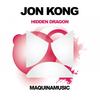 Hidden Dragon (Original Mix) - Jon Kong