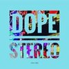 Dope Stereo - JDM VIBE