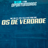 Os de Verdade (Explicit) - MC ALEX ZS&Dj Victor SB