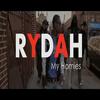 My Homies (Explicit) - Rydah