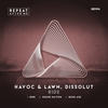 Boss Ass (Original Mix) - Havoc & Lawn&Dissolut