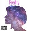 Reality (feat. Harry Hudson, Classixx & Cosmo Pyke) (Explicit) - BURT EVE&Harry Hudson&Classixx&Cosmo Pyke