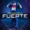 Fuerte - RD Maravilla
