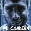 Mi Condena - Lasio