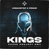 KINGS (Chaos Project Remix) - Urbanstep&Pr1me&Juris Graubergers&Chaos Project