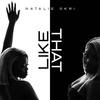 Like That (Explicit) - Natalie Okri