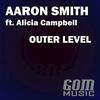 Outer Level - Aaron Smith&Alicia Campbell