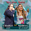 Nuestro Amor - Charly Sosa&Mabell de la Rosa&Gustavo Gomez&Carlos María Sosa Mendoza