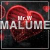Malume - Mr. W&Mr W