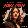 Descobri Meu Dom (Explicit) - Sensmilla Mc&DJ Loirin