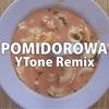 Pomidorowa (YTone Remix) - Letni&YTone