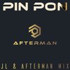 Pin Pon (JL & Afterman Extended Mix) - Afterman&JL