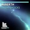 Slow Shocks (Original Mix) - Alberth