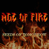 Seeds of Tomorrow - Age of Fire&Greg C Brown