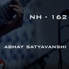 NH-162 - Abhay Satyavanshi