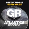 Go My House (Original Mix) - Restricted Lab