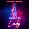 Cheri Cheri Lady (Extended Mix) - Helion&SUD&Mike Emilio&Loafers