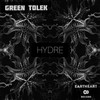 Hydre (Original Mix) - Green Tolek