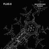 Spacemodulation (Yuan 'Lost in Space' Remix) - Flug 8&Yuan