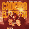 Cadeira Elétrica (Explicit) - MC Dino&BKN&D'Menor