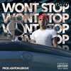 Wont Stop (Explicit) - 1PLAYY