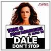 Dale Don't Stop (Radio Edit) - Juan Rodriguez&Toni G&Silvio BT