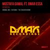 Dendera (Original Mix) - Mostafa Gamal&Omar Essa