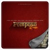 Pomposo [feat. Jowell & Randy, Shadow Blow & Bulova] (Remix|Explicit) - El Alfa&Zion & Lennox&Yomel El Meloso&Jowell & Randy&Shadow Blow&Bulova