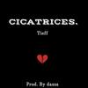 Cicatrices (feat. Dazza) - tieff&Dazza