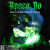 Apoco No (Explicit) - Padrino 16&EL TRECE&Deybin 420&Erosk 420