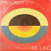 Be Like(feat. Toney Boi & Pola) (Explicit) - program&Toney Boi&POLA