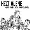 Helt Alene - 4Pro&L.O.C.&Kasper Spez