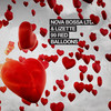 99 Red Balloons - Nova Bossa Ltd.&Lizette&Carlo Karges&Kevin McAlea