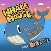 Whale House - Baitz