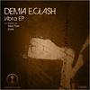 Vibra (Ideal Flow Remix) - Demia E.Clash&Ideal Flow