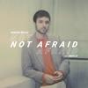 Not Afraid (Maylo Remix|Maylo Remix) - Adrian Bello&Maylo