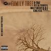 Family Tree (Explicit) - Mally McCoy&Rell DA Youngsta&D.O.E Whobettathan&King Vere&O Traf