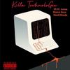 Killa Technologee (Explicit) - Grand Architect&Shawn Keys&Small Hands&Acizm