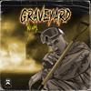 Graveyard (Explicit) - N.E.V.R.