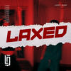 Laxed (Remix) - LDutra