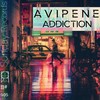 Addiction - Avipene