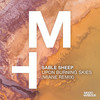 Upon Burning Skies (Miane Remix) - Sable Sheep&Miane