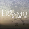 Erasmo - Ciccio Geometri