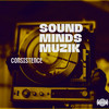 Dont stop (Xquizit Dub Mix) - Sound minds Muzik