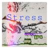 Stress (Explicit) - TreyTJ