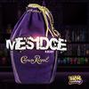 Crown Royal (feat. 12Finger Dan (cuts)) (Explicit) - Mesidge&12Finger Dan (cuts)