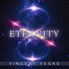 Eternity (Radio Cut) - Vincent Vegas